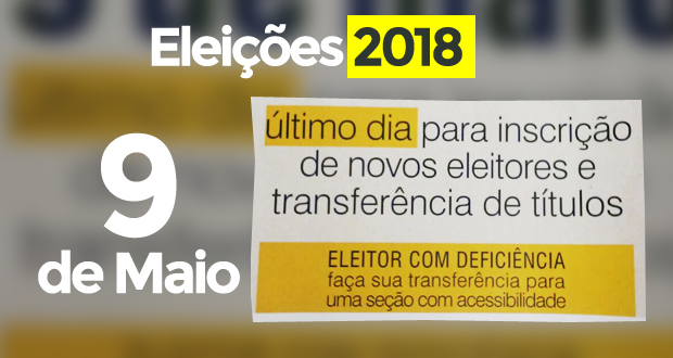 Eleições 2018: termina em 9 de maio o prazo para tirar e transferir título de eleitor
